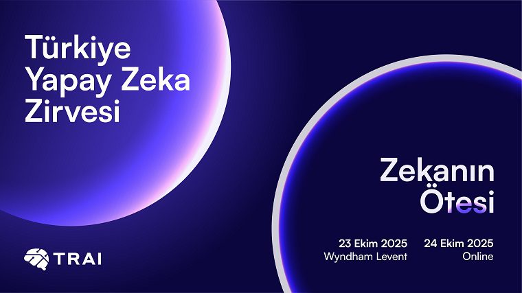8. Türkiye Yapay Zeka Zirvesi "Zekanın Ötesi" Temasıyla Başlıyor